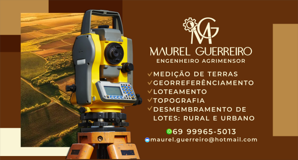 MAUREL AGRIMENSOR- MEDIÇÃO DE TERRAS